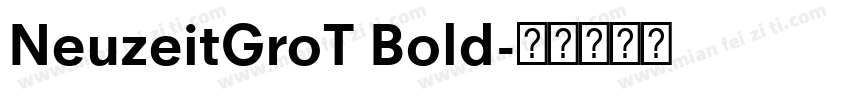 NeuzeitGroT Bold字体转换